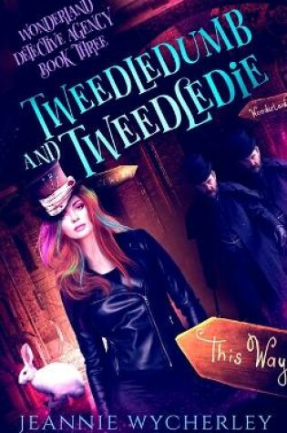 Cover of Tweedledumb and Tweedledie