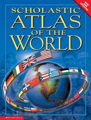 Book cover for Scholastic Atlas of the World