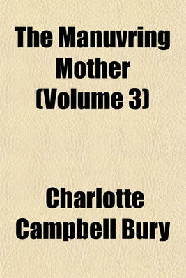 Book cover for The Manuvring Mother (Volume 3)