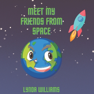 Book cover for Meet My Friends from Space (an Introduction to Planets and More for Kids)