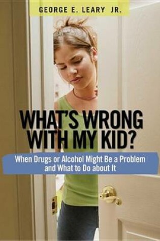 Cover of What's Wrong with My Kid?