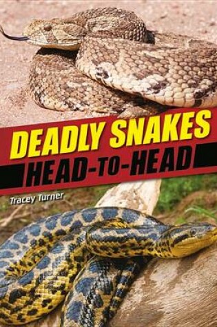 Cover of Deadly Snakes