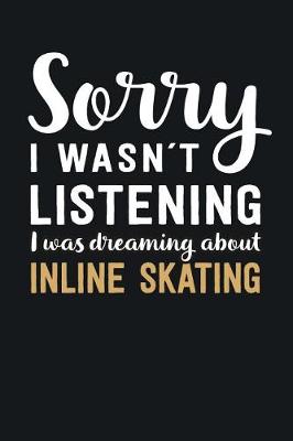 Book cover for I was Dreaming about Inline Skating