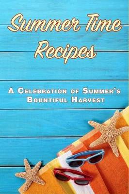 Book cover for Summer Time Recipes