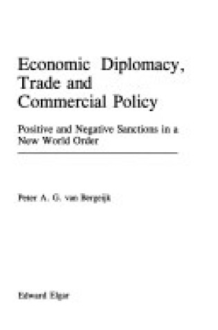 Cover of ECONOMIC DIPLOMACY, TRADE AND COMMERCIAL POLICY