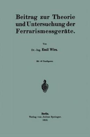 Cover of Beitrag Zur Theorie Und Untersuchung Der Ferrarismessgerate