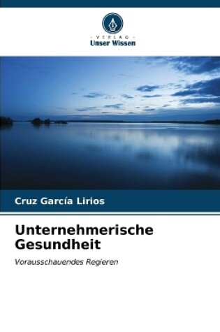 Cover of Unternehmerische Gesundheit