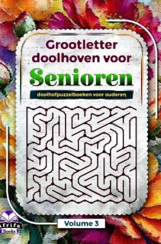 Cover of Grootletter doolhoven voor senioren