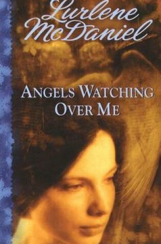 Cover of Angels Watching over ME