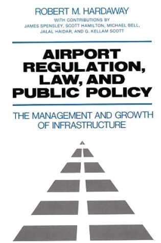 Cover of Airport Regulation, Law, and Public Policy