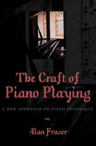 Cover of Craft of Piano Playing
