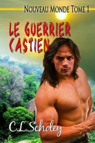 Cover of Le Guerrier Castien