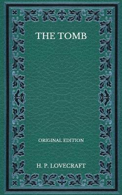 Book cover for The Tomb - Original Edition