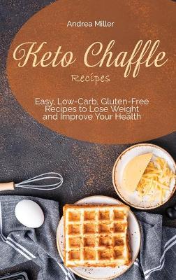 Book cover for Keto Chaffle Recipes