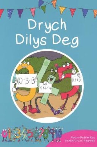 Cover of Cyfres Cymeriadau Difyr: Stryd y Rhifau - Drych Dilys Deg