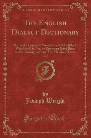 Cover of The English Dialect Dictionary, Vol. 2