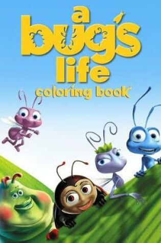 Cover of A Bug`s Life Coloring Book