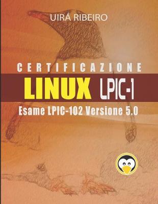 Book cover for Certificazione Linux Lpic 102