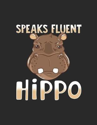 Book cover for Speaks Fluent Hippo