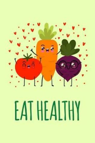 Cover of Eat Healthy