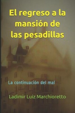 Cover of El regreso a la mansión de las pesadillas