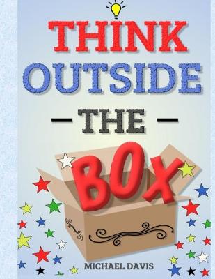 Book cover for Think Outside The Box