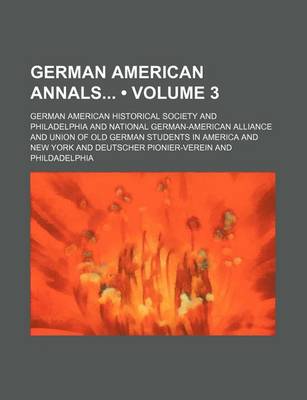 Book cover for German American Annals (Volume 3)