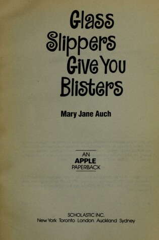 Cover of Glass Slippers Give You Blisters