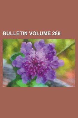 Cover of Bulletin Volume 288