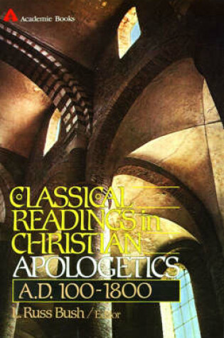 Cover of Classical Readings in Christian Apologetics