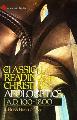 Book cover for Classical Readings in Christian Apologetics