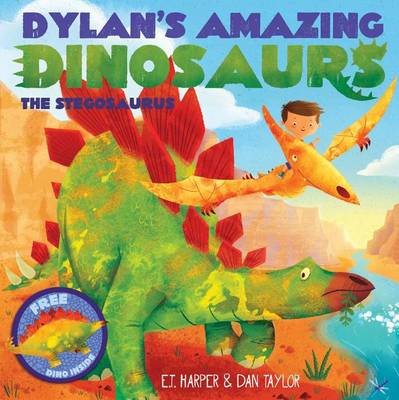 Book cover for Dylan's Amazing Dinosaur: The Stegosaurus