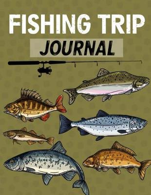 Book cover for Fishing Trip Journal