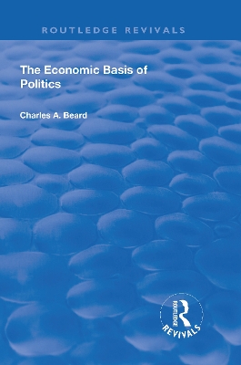 Book cover for The Economic Basis of Politics