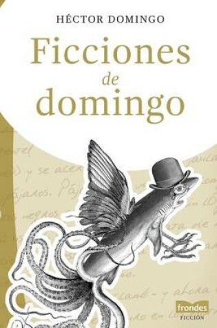 Cover of Ficciones de Domingo