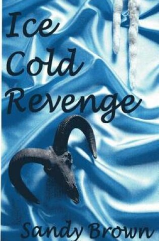 Cover of Ice Cold Revenge