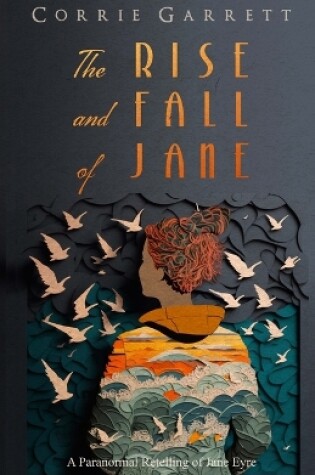 Cover of The Rise and Fall of Jane