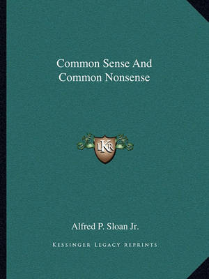 Book cover for Common Sense and Common Nonsense