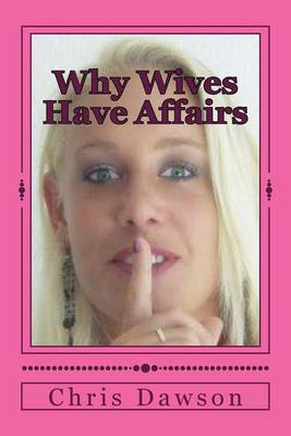 Book cover for Why Wives Have Affairs