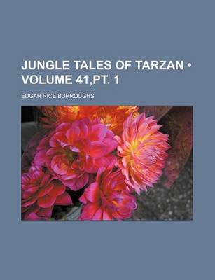 Book cover for Jungle Tales of Tarzan (Volume 41, PT. 1)