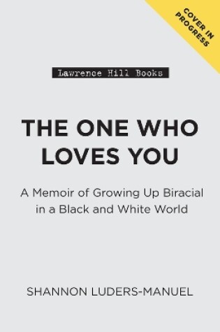 Cover of The One Who Loves You