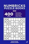 Book cover for Numbricks Puzzle Books - 400 Easy to Master Puzzles 9x9 (Volume 1)