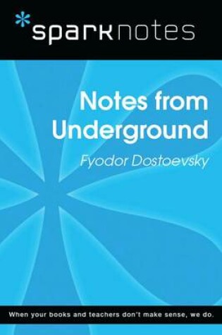 Cover of Notes from Underground (Sparknotes Literature Guide)