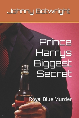 Book cover for Prince Harrys Biggest Secret