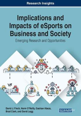 Book cover for Implications and Impacts of eSports on Business and Society