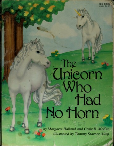 Book cover for The Unicorn Who Had No Horn