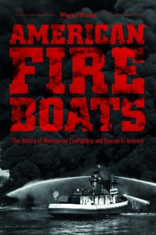 Cover of American Fireboats