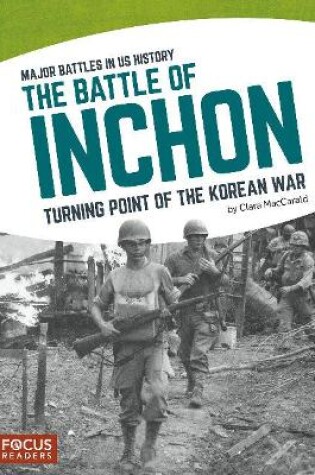 Cover of Major Battles in US History: The Battle of Inchon
