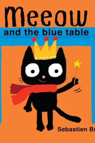 Cover of Meeow and the Blue Table