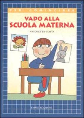 Book cover for Vado Alla Scuola Materna